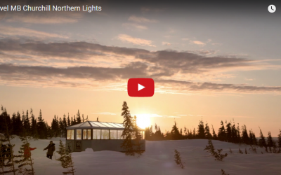 Travel Manitoba Releases New Promotional Videos – Northern Lights